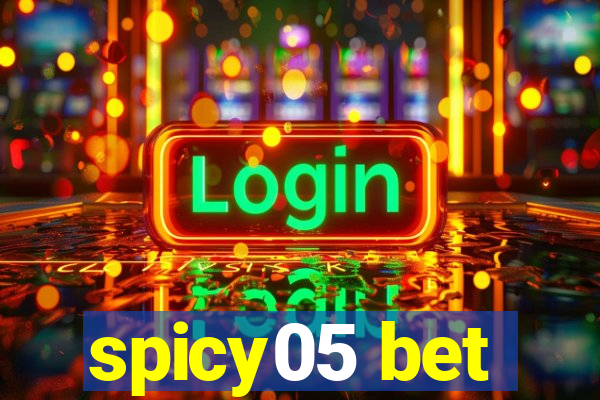 spicy05 bet